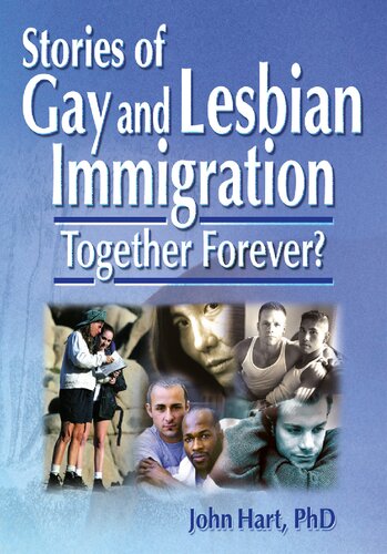 Stories Of Gay And Lesbian Immigration Together Forever John Hart