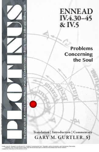 Ennead Iv43045 And Iv5 Problems Concerning The Soul Plotinus Gary M Gurtler