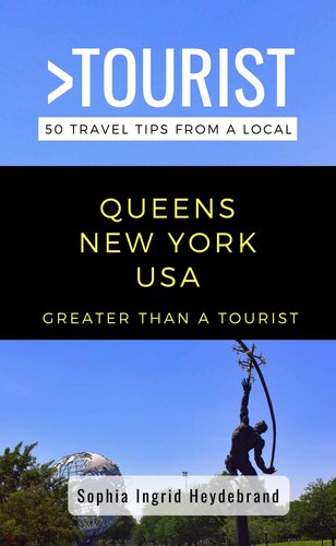 Greater Than A Tourist Queens New York Usa Ingrid Heydebrand