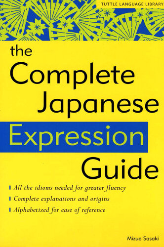 Complete Japanese Expression Guide Mizue Sasaki