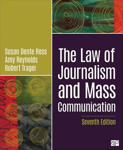 The Law Of Journalism And Mass Communication 7th Edition Susan D Ross Amy L Reynolds Robert E Trager