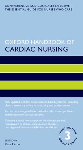 Oxford Handbook Of Cardiac Nursing 3rd Edition Kate Olson