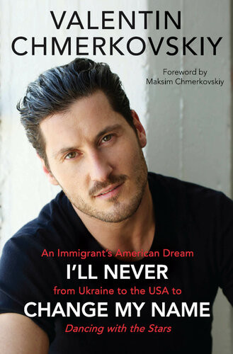 Ill Never Change My Name Valentin Chmerkovskiy