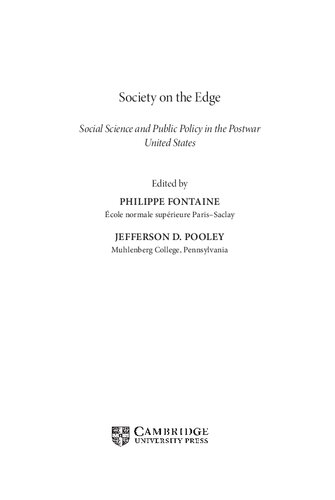 Society On The Edge Social Science And Public Policy In The Postwar United States Edited By Philippe Fontaine And Jefferson D Pooley
