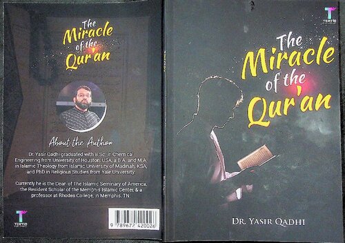The Miracle Of The Quran Yasir Qadhi
