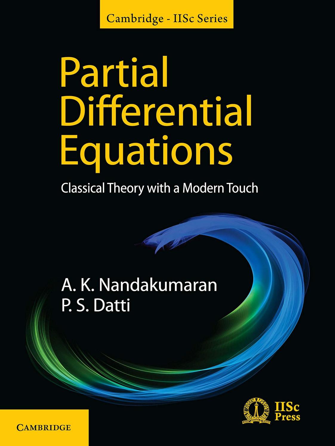 Partial Differential Equations Classical Theory With A Modern Touch Nandakumaran