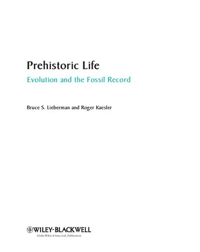 Prehistoric Life Evolution And The Fossil Record 1st Edition Bruce S Lieberman