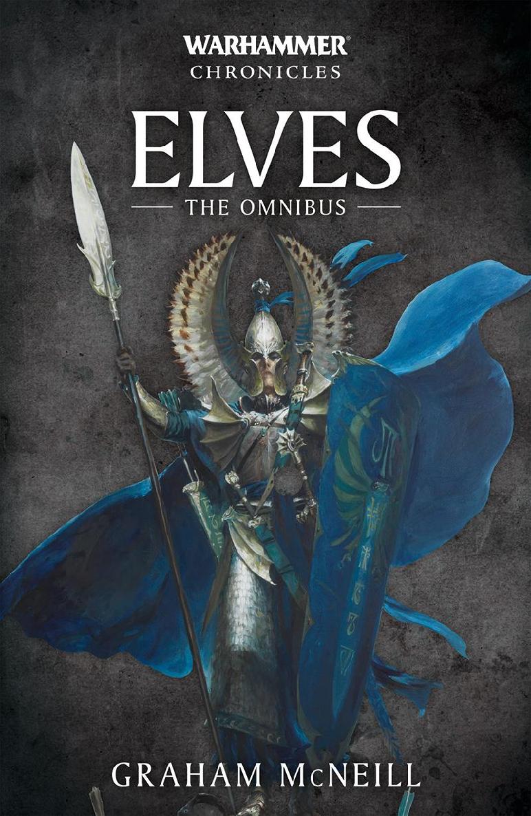 Elves The Omnibus Warhammer Fantasy Graham Mcneill