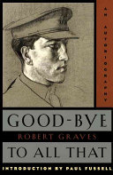 Goodbye To All That An Autobiography 2nd Revised Robert Graves