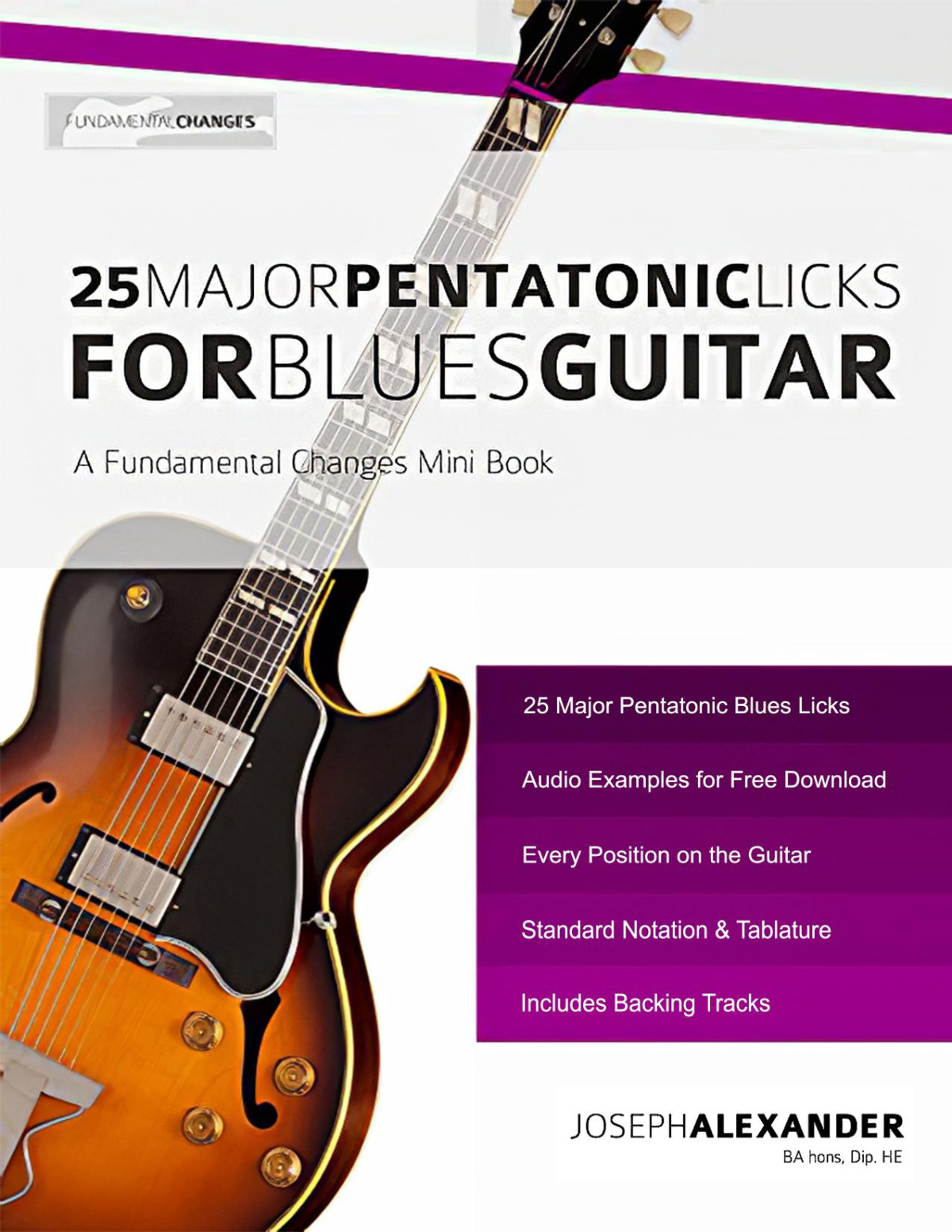 25 Major Pentatonic Scale Licks For Blues Guitar Joseph Alexander Alexander