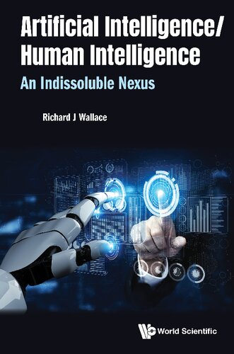 Artificial Intelligence Human Intelligence Richard J Wallace