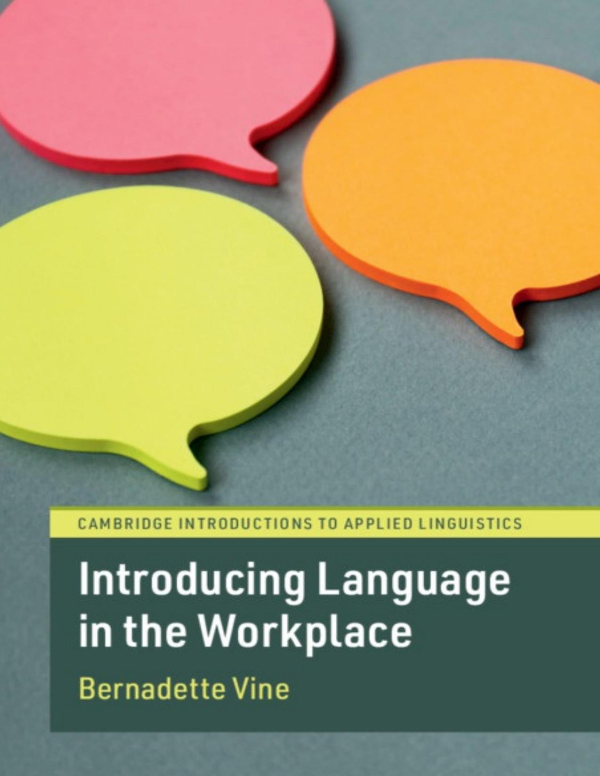 Introducing Language In The Workplace Cambridge Introductions To Applied Linguistics Vine