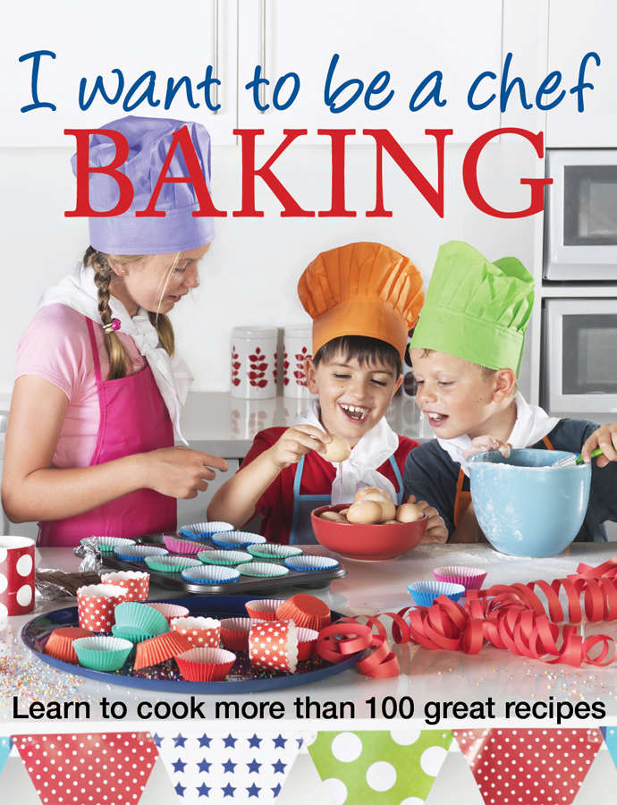 I Want To Be A Chef Baking Murdoch Books Test Kitchen