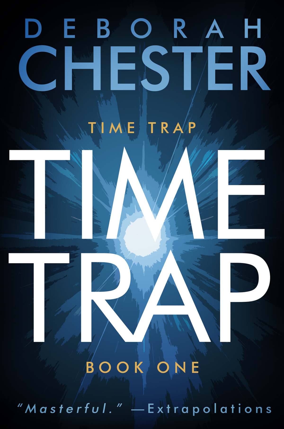 Time Trap Deborah Chester Chester Deborah