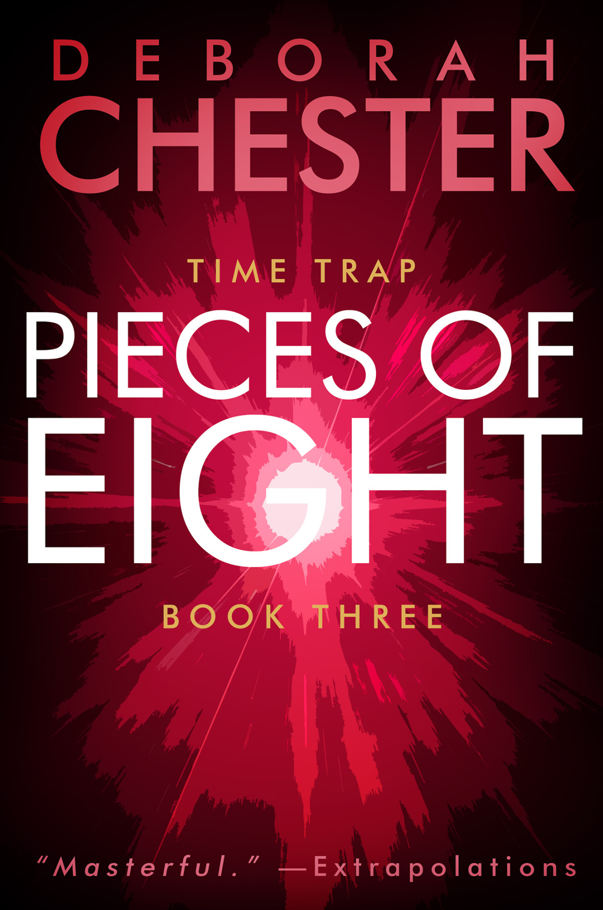 Pieces Of Eight Deborah Chester Chester Deborah