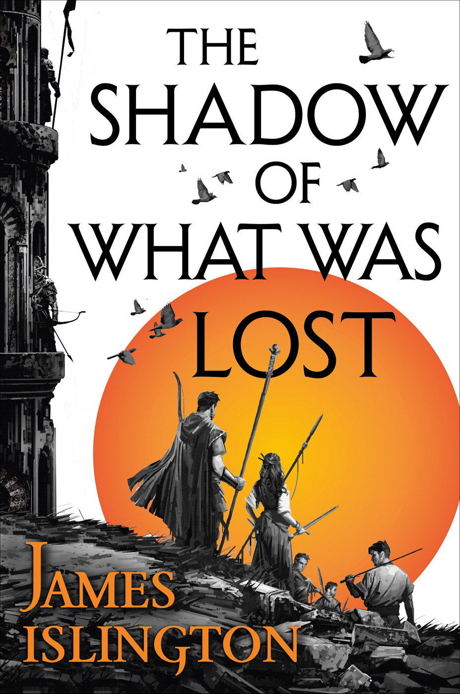 The Shadow Of What Was Lost James Islington Islington James