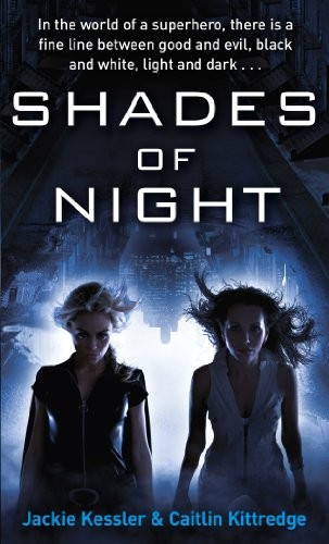 Shades Of Gray Jackie Kessler Caitlin Kittredge Kessler Jackie Kittredge