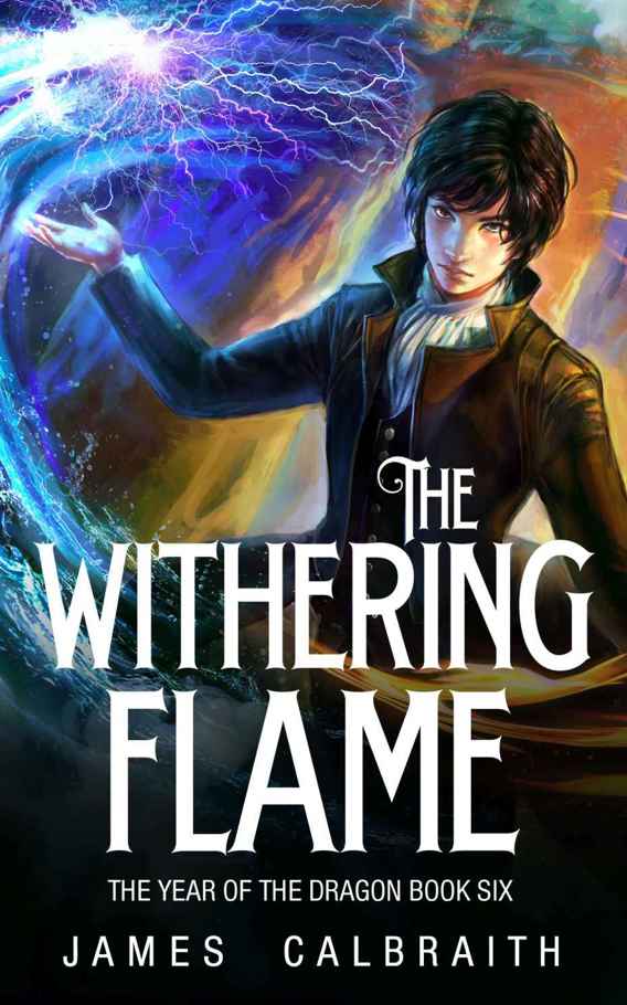 The Withering Flame James Calbraith Calbraith James