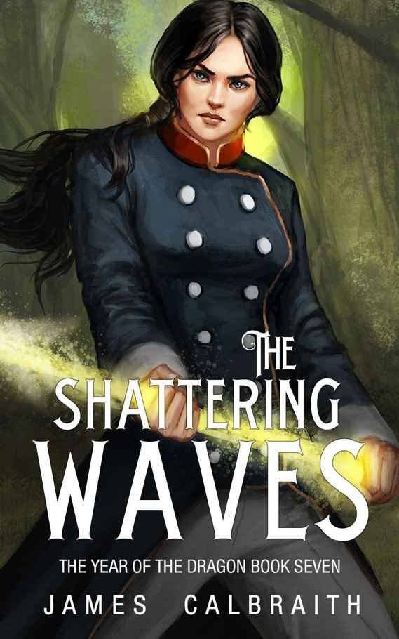The Shattering Waves James Calbraith Calbraith James