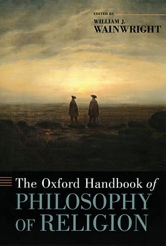 The Oxford Handbook Of Philosophy Of Religion 1st Edition William J Wainwright