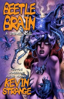Beetle Brain Strange Kevin