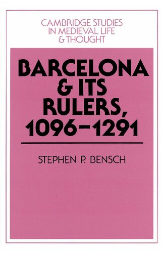 Barcelona And Its Rulers 10961291 Bensch Stephen P