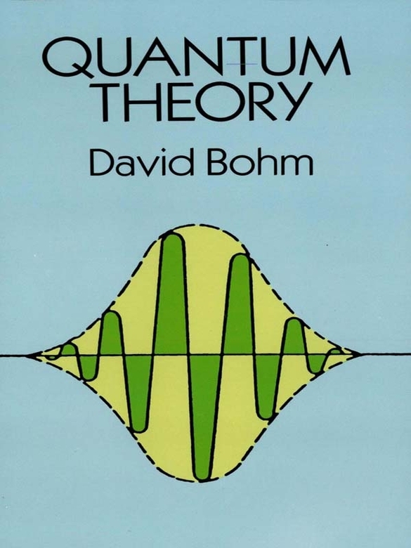 Quantum Theory David Bohm Bohm David