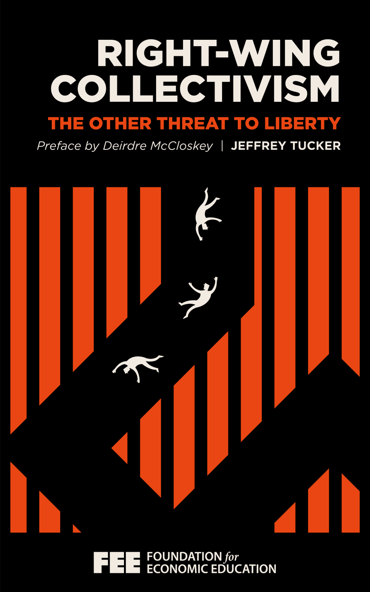 Rightwing Collectivism The Other Threat To Liberty Jeffrey Tucker