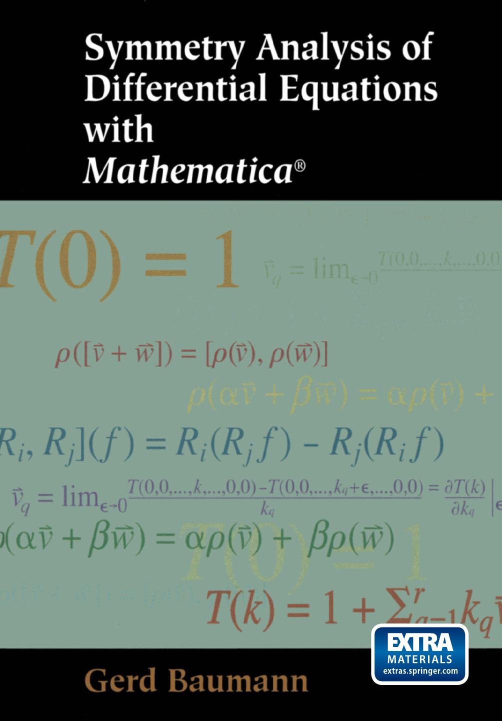 Symmetry Analysis Of Differential Equations With Mathematica Softcover Reprint Of The Original 1st Ed 2000 Baumann