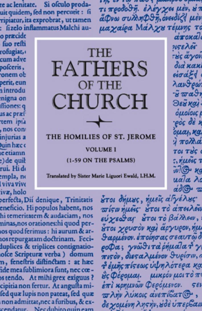 The Homilies Of Saint Jerome Volume I 159 On The Psalms St Jerome