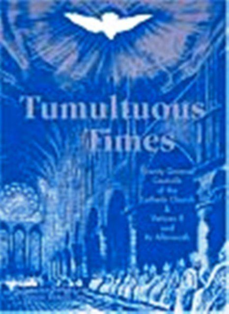 Tumultuous Times Twenty General Councils Of The Catholic Church And Vatican Ii And Its Aftermath Radecki