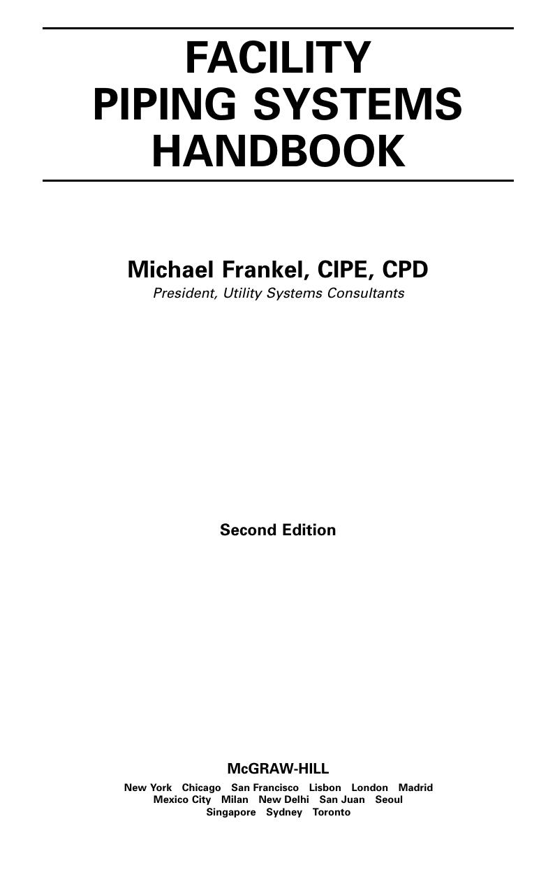 Facility Piping Systems Handbook 2nd Michael Frankel