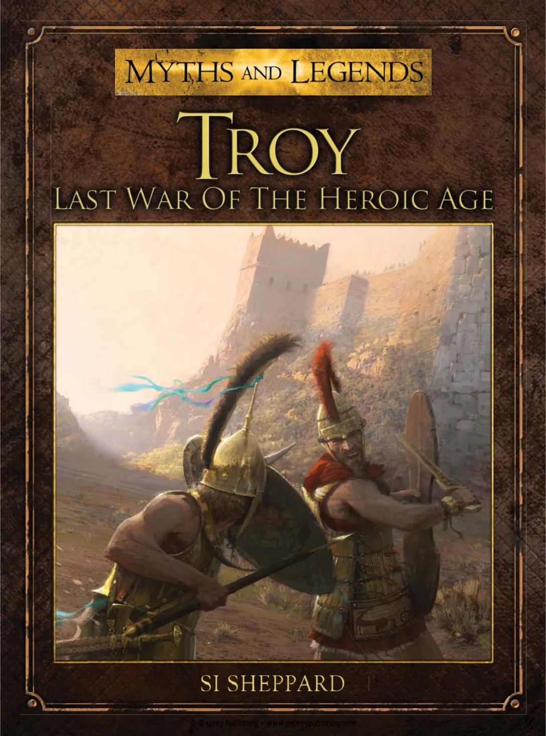 Troy Last War Of The Heroic Age 1st Edition Si Sheppard