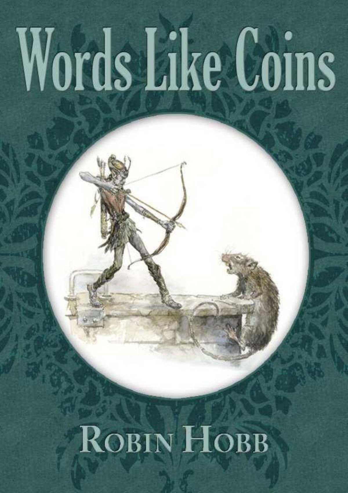 Words Like Coins Robin Hobb Hobb Robin