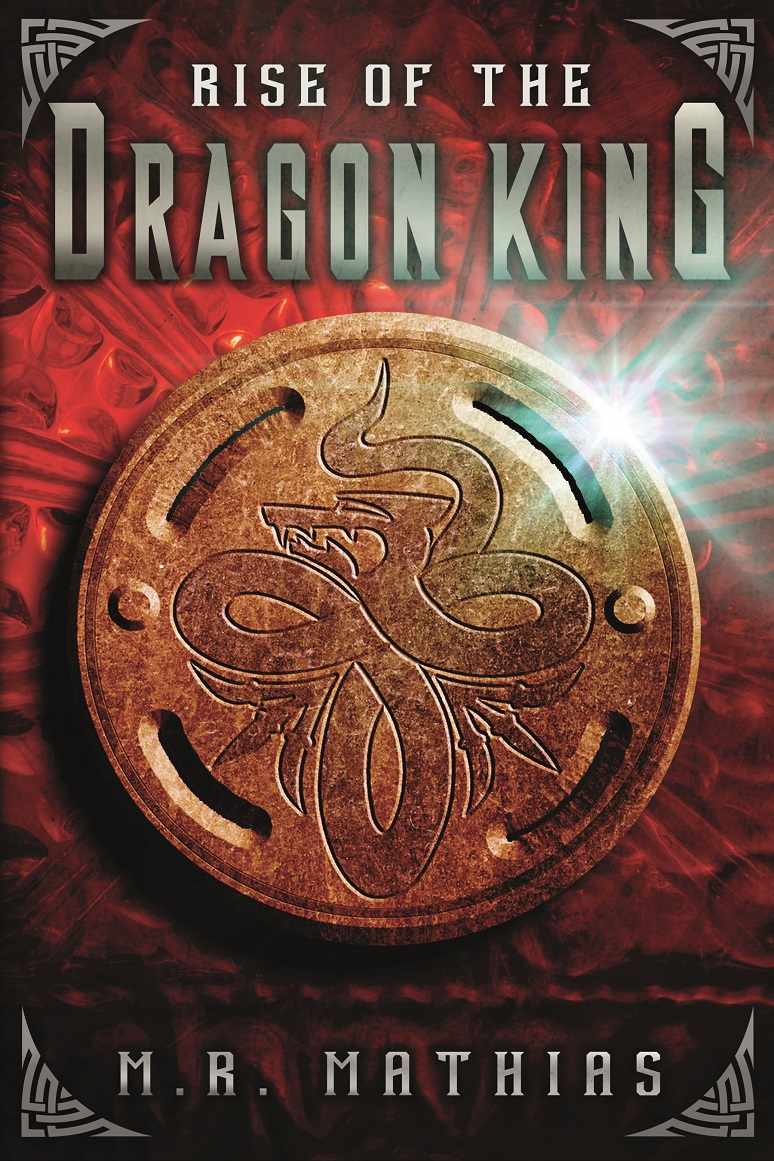 Rise Of The Dragon King The Royalty Trilogy 2 M R Mathias Mathias