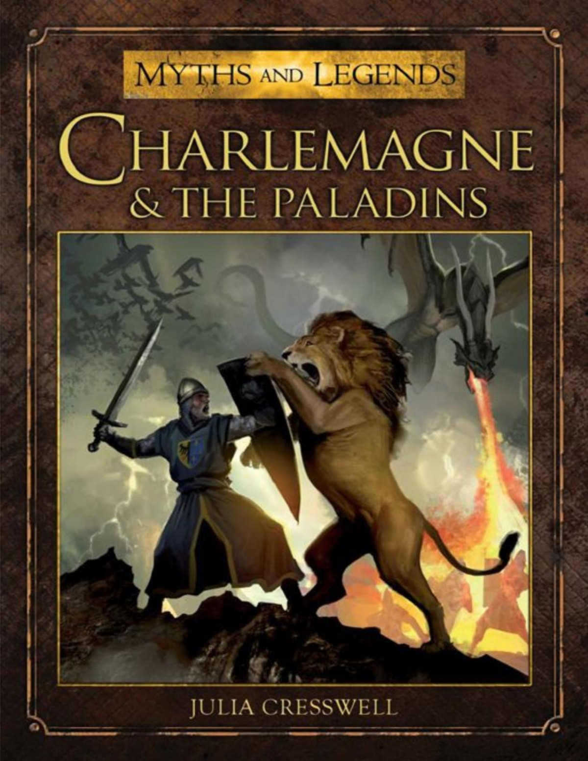 Charlemagne And The Paladins 1st Edition Julia Cresswell
