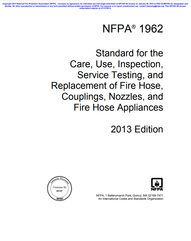 Nfpa 1962 Nfpa 1962 Standard For The Inspection Care And Use Of Fire Hose Couplings And Nozzles And The Service Testing Of Fire Hose 2013 Edition National Fire Protection Association