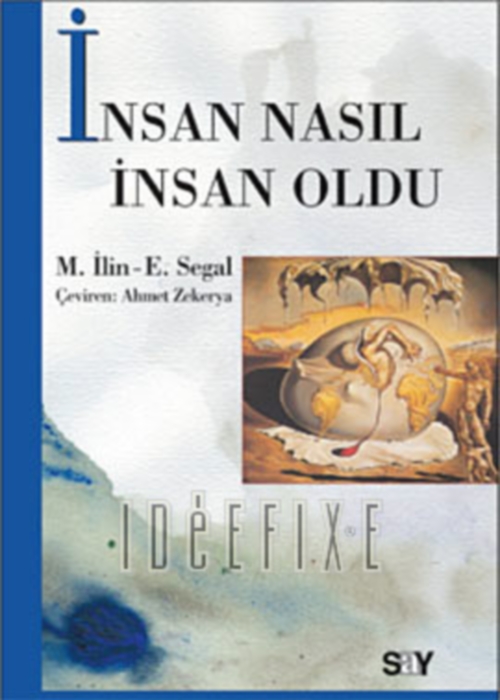 İnsan Nasıl İnsan Oldu M İlin E Segal Say Yayınları M İlin