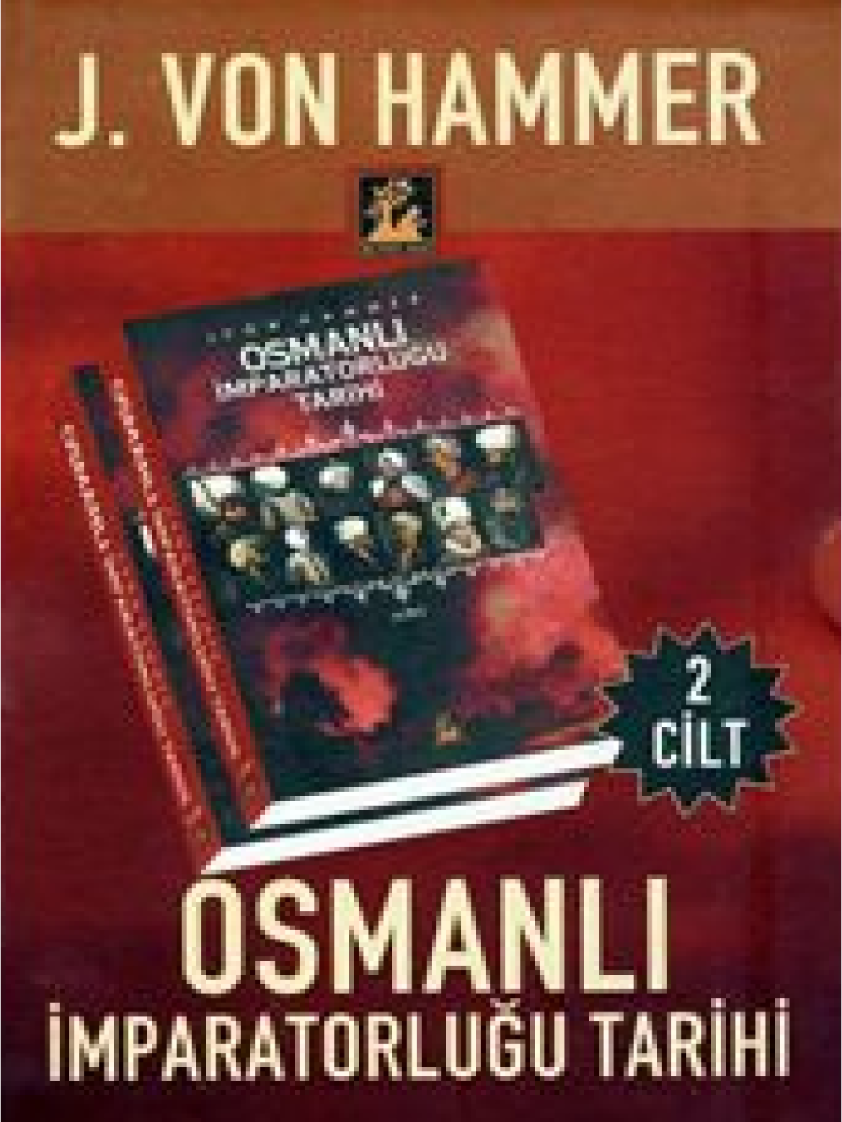 Osmanlı İmparatorluğu Tarih 2 Cilt Takım Jvon Hammer