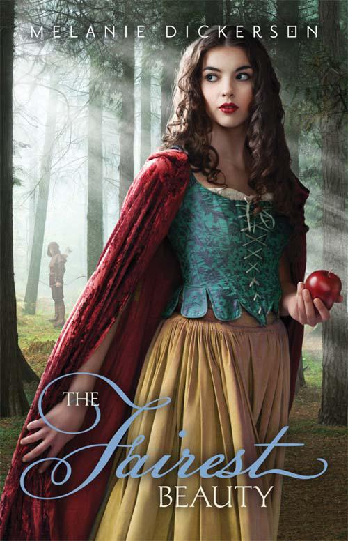 The Fairest Beauty Melanie Dickerson Dickerson Melanie