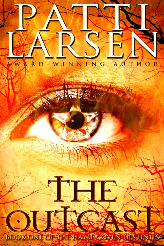 The Outcast The Hayle Coven Destinies 1 Patti Larsen