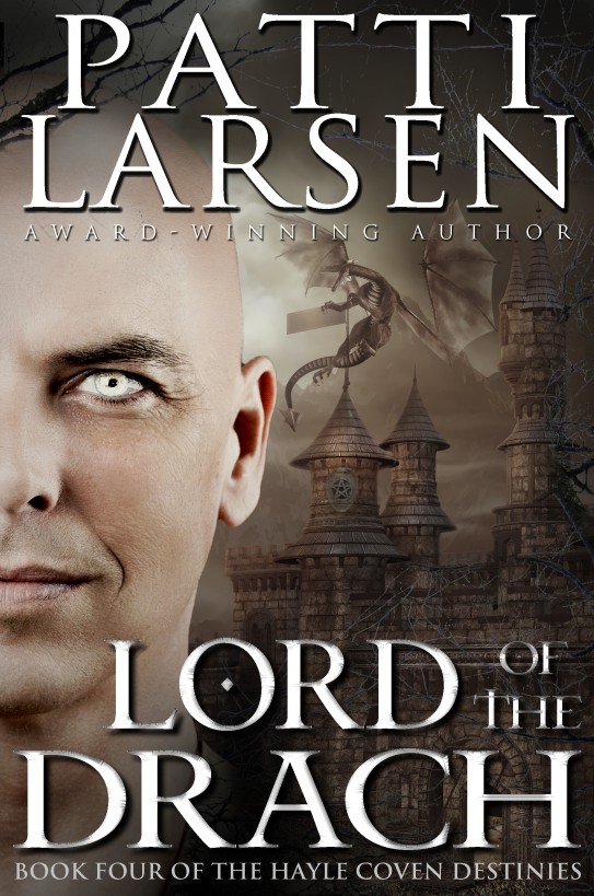 Lord Of The Drach The Hayle Coven Destinies 4 Patti Larsen