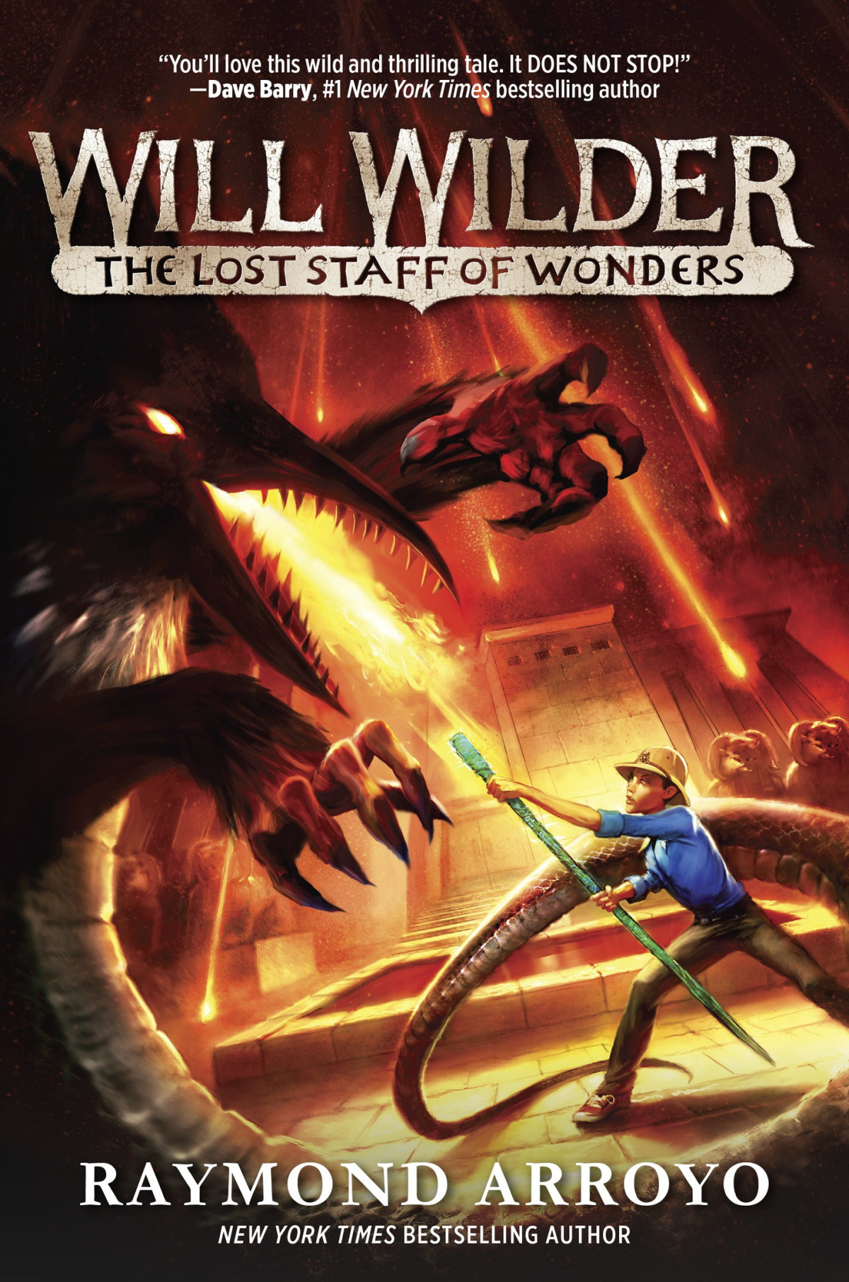 The Lost Staff Of Wonders Raymond Arroyo Arroyo Raymond