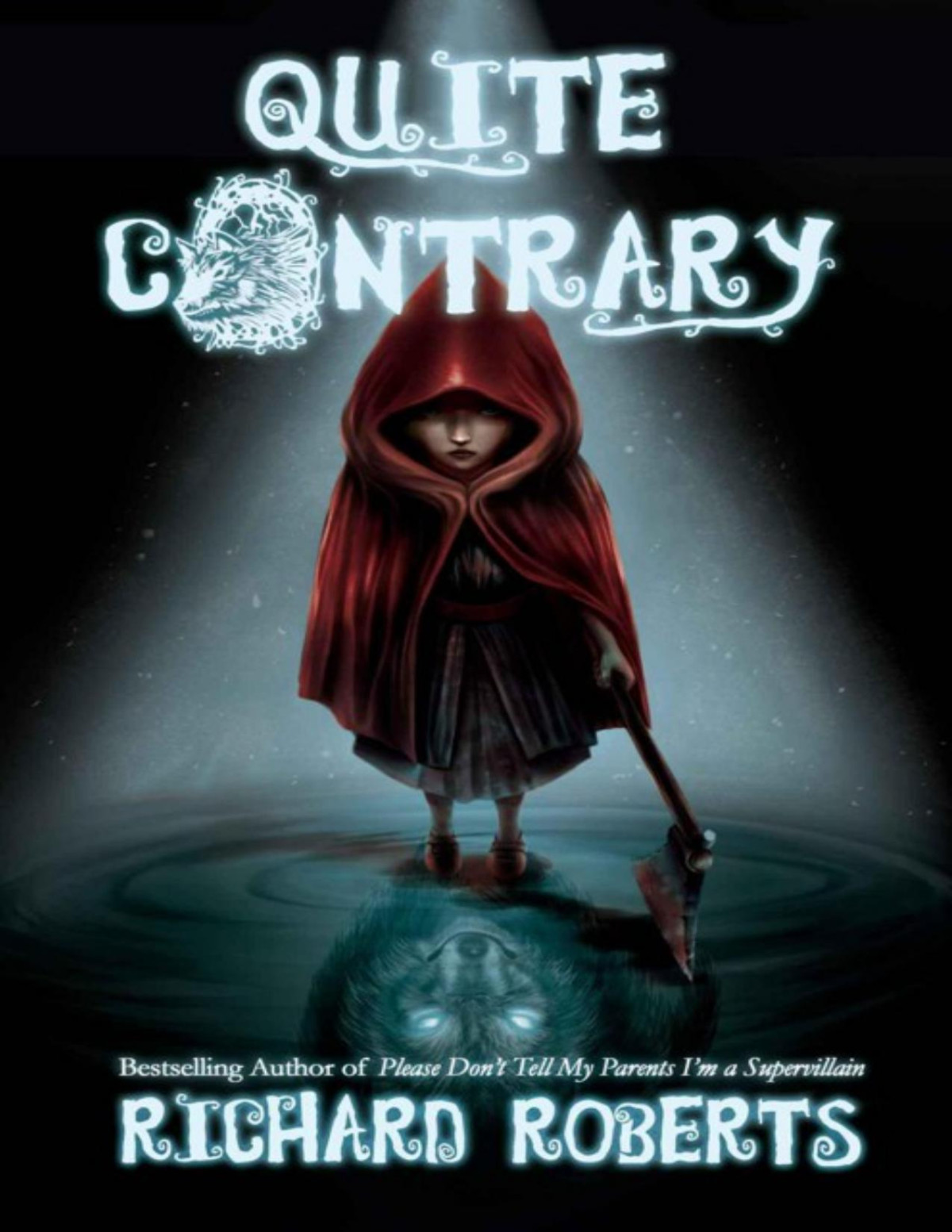 Quite Contrary Richard Roberts Roberts Richard