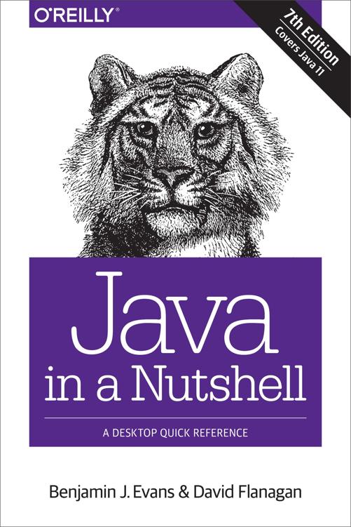 Java In A Nutshell 7th Edition David Flanagan Ben Evans Flanagan