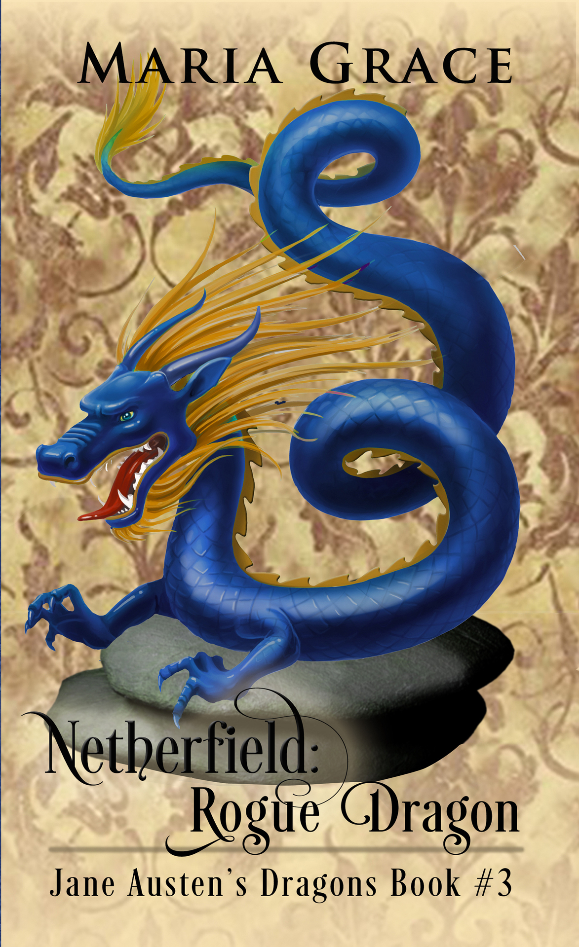 Netherfield Rogue Dragon A Pride And Prejudice Variation Jane Austens Dragons Book 3 Maria Grace