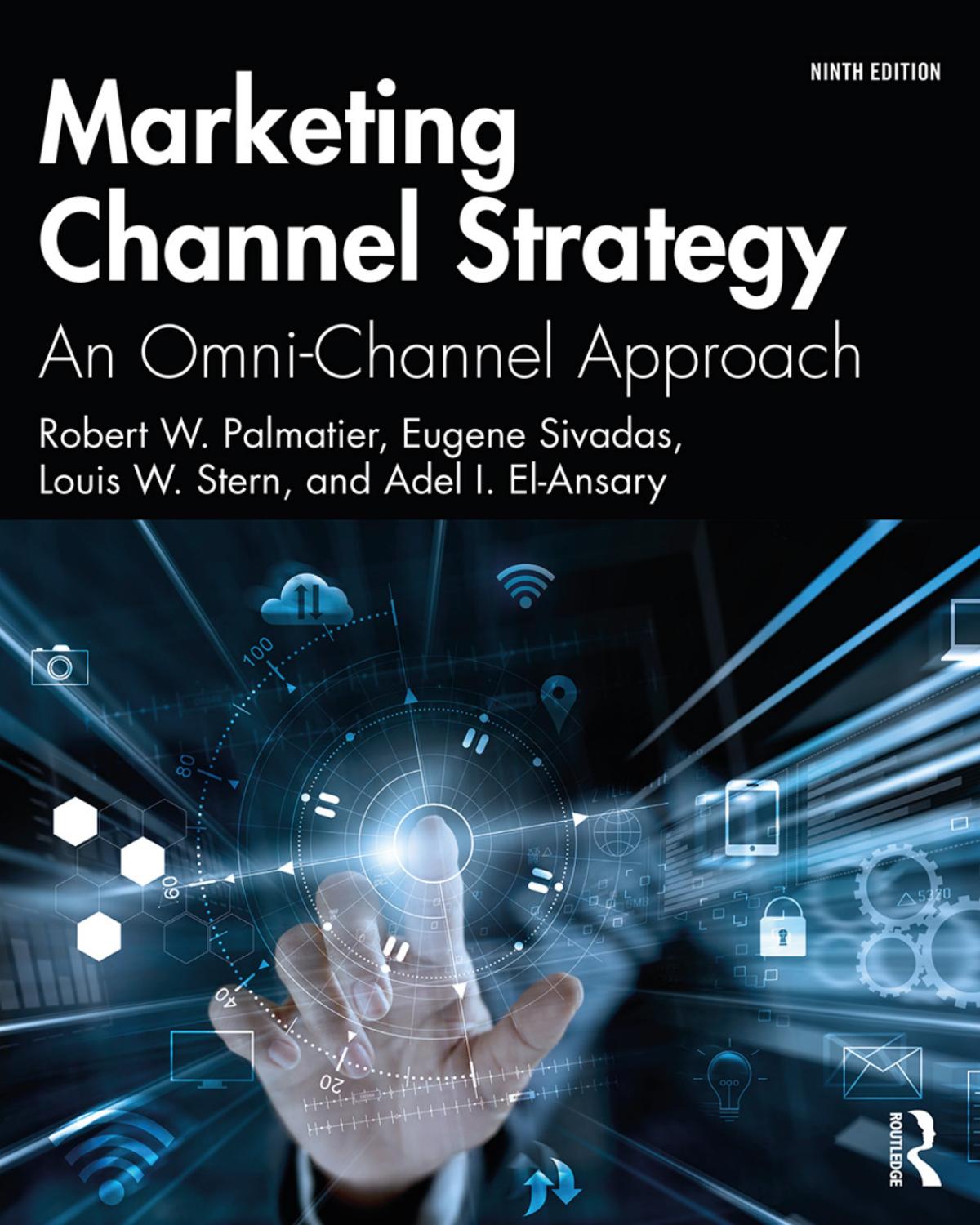 Marketing Channel Strategy An Omnichannel Approach Robert W Palmatier
