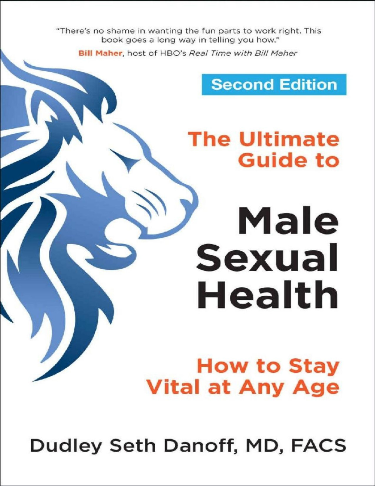 The Ultimate Guide To Male Sexual Health How To Stay Vital At Any Age Pdfdrivecom Dudley Seth Danoff Md Facs