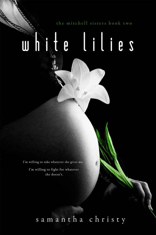 White Lilies A Mitchell Sisters Novel Samantha Christy Christy