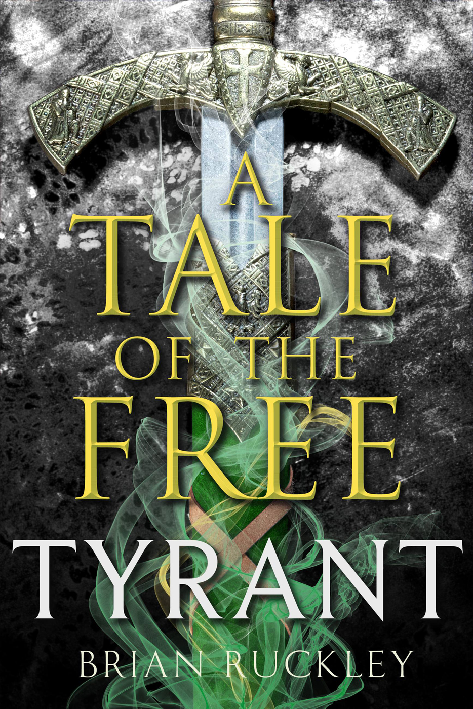 Tyrant Brian Ruckley Ruckley Brian